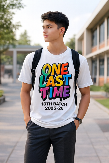 "ONE LAST TIME" Farewell Edition – 10th Batch 2025-26 T-Shirt